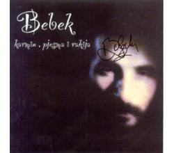 ZELJKO BEBEK - Karmin, pjesma i rakija - Original potpisan(CD)